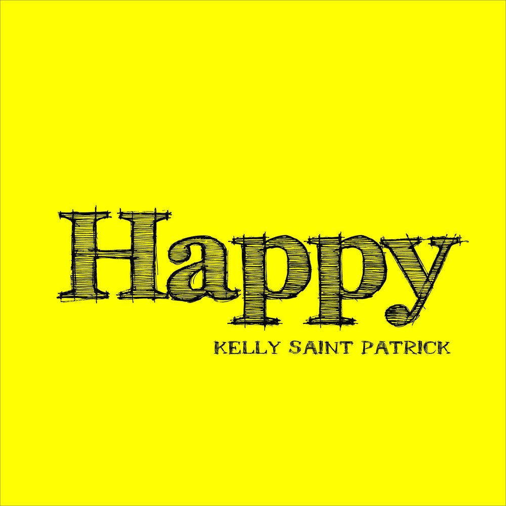 Хэппи слушать. Happykelli. Kelly St. Happy Single. Saint_Kelly's.