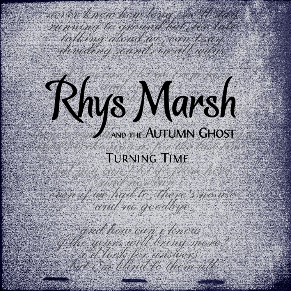 Turning time. Rhys Marsh - October after all (2019). Time turning.