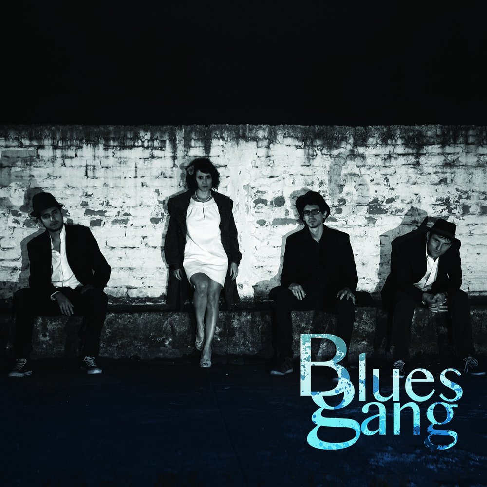 La blues. Блу ганг. Azure gang.