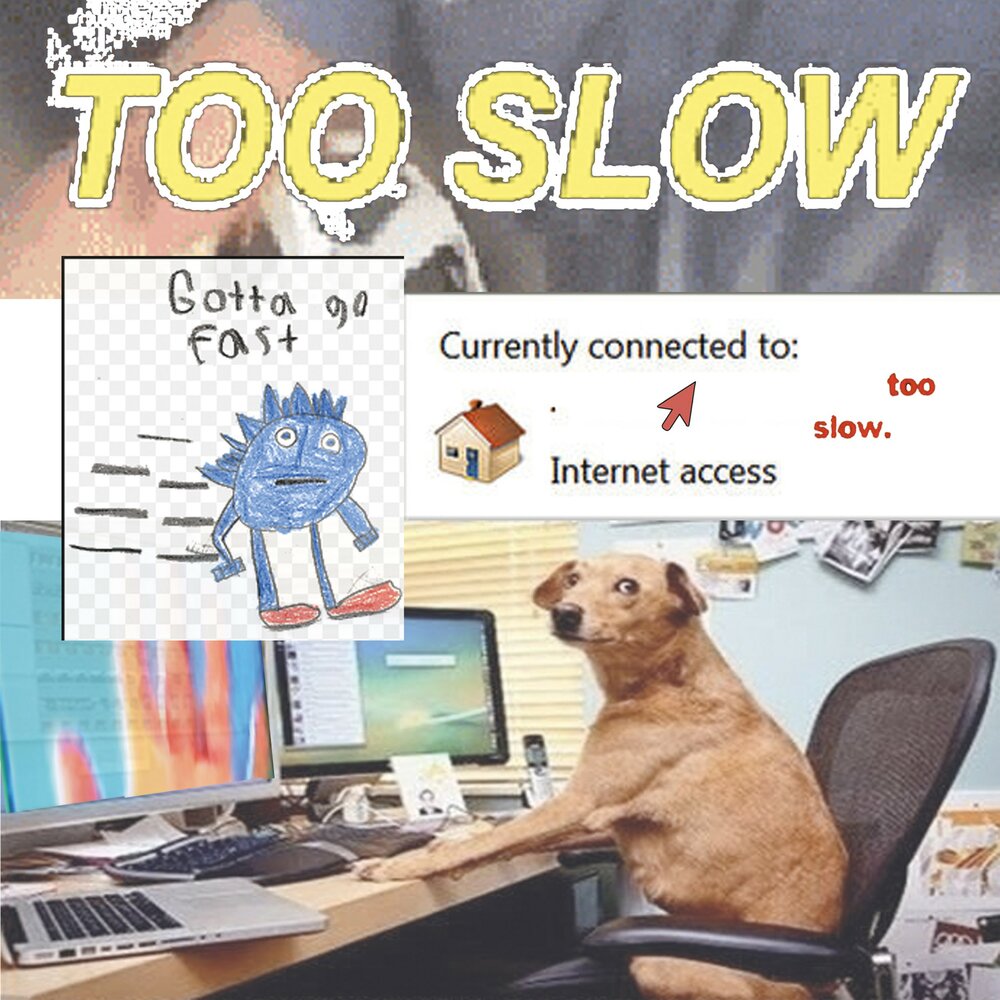 Slow last. Too Slow. Песня too Slow.