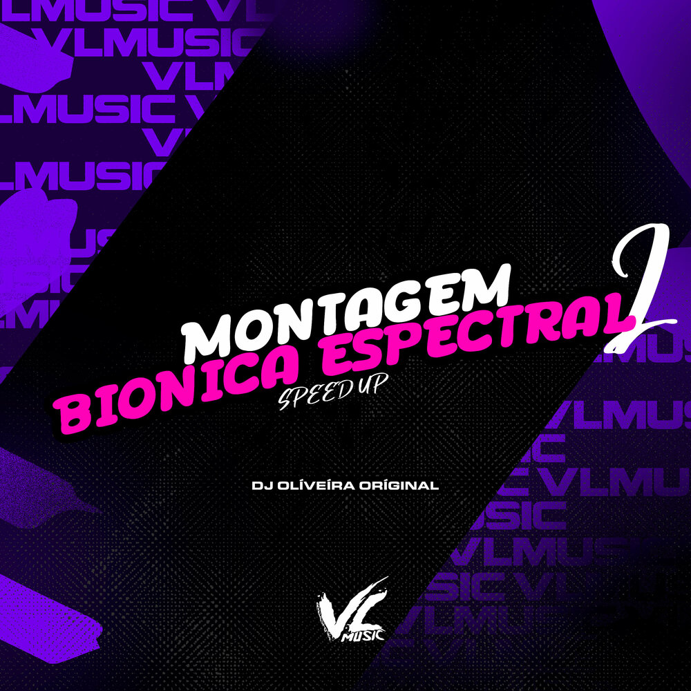 Montagem bionica espectral 2 dj oliveira original