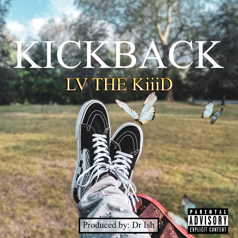 Kick back - Single. Kick back Lyrics. Album Art Kick back way v.