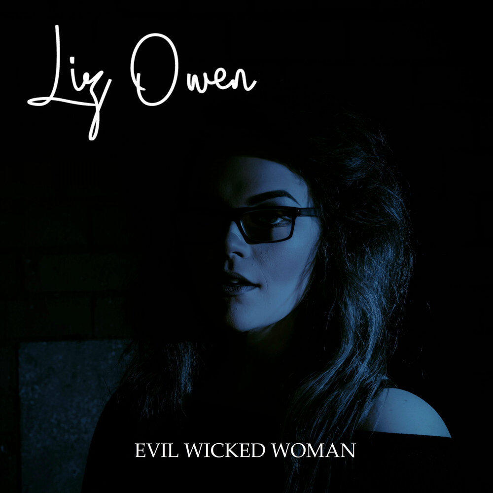 Be a wicked woman. Original Wicked woman 1993. The Original Wicked woman. Лиз Оуэнс. Песни эвил Вумен.