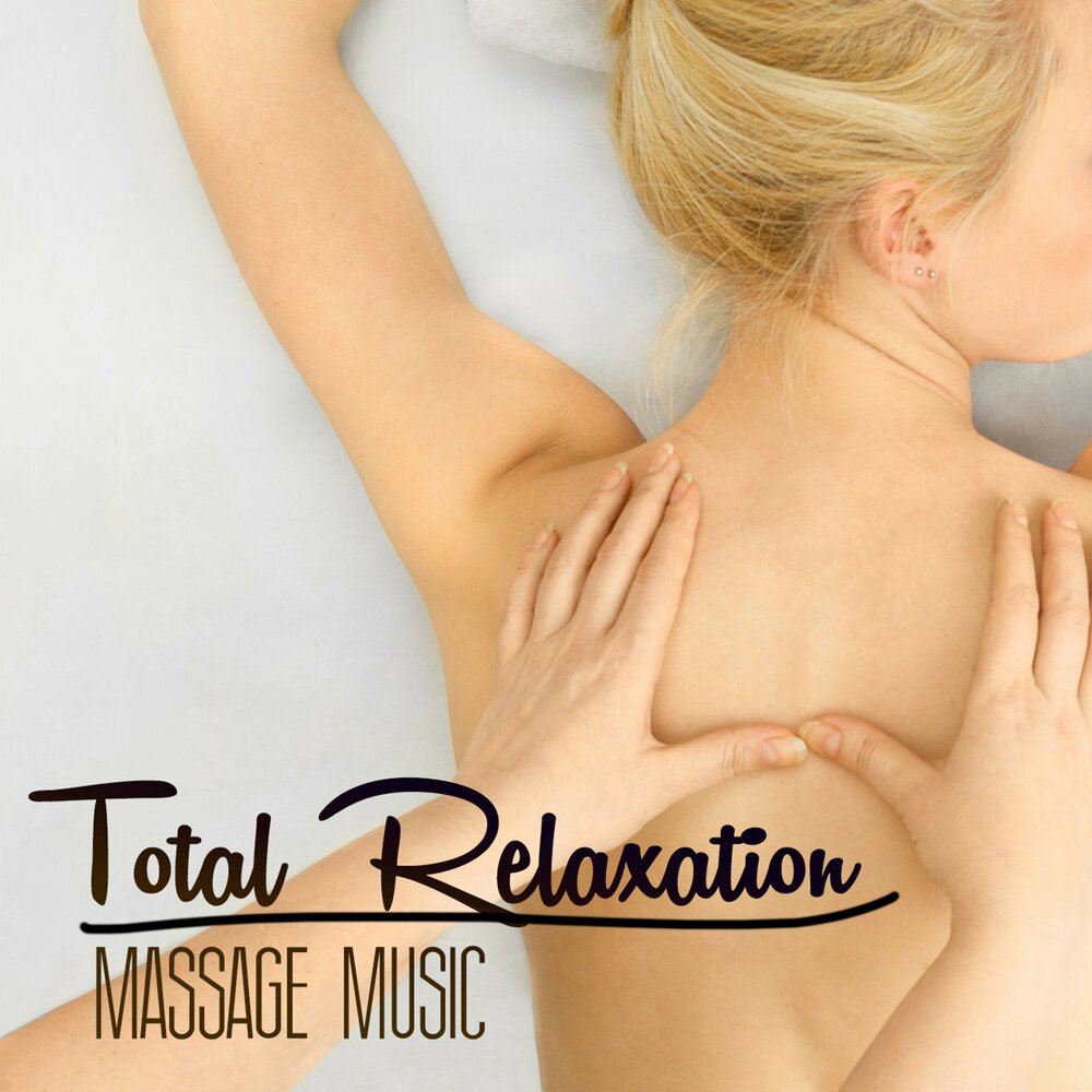 Музыка для массажа рутуб. Total Relax массаж. Музыка для массажа. Pure massage. Gentle natural lines.