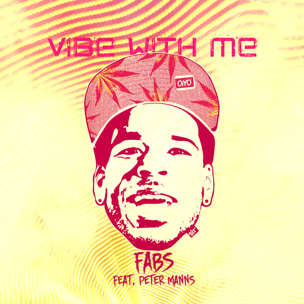 Vibe with me. Питер Vibe. Fabs. Fabstin.
