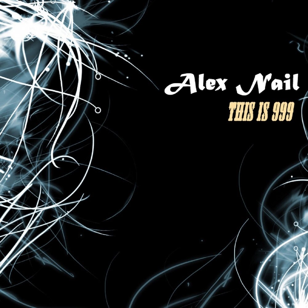 Слушать нейл. Nails альбомы. Alex999. Alex Nail. Наил альбом.