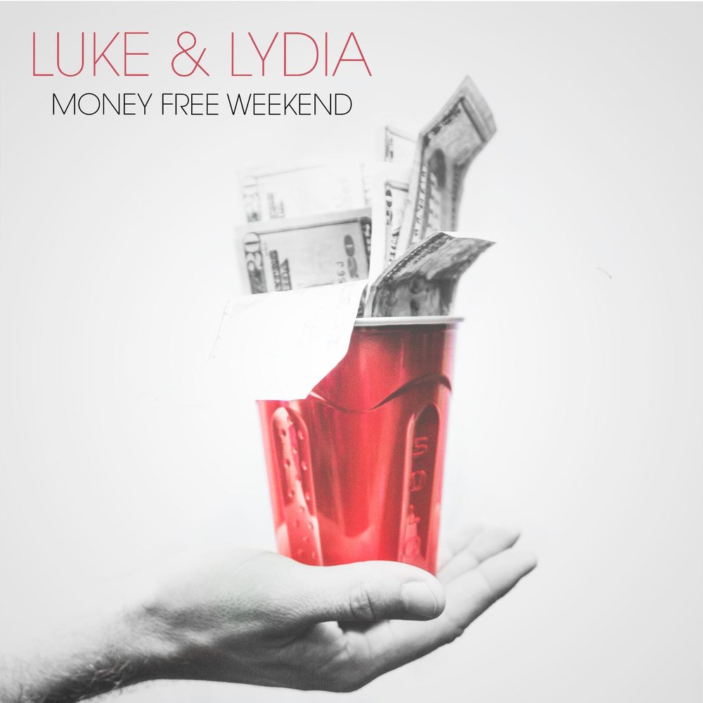 Weekend money. Listen to Lydia with you.