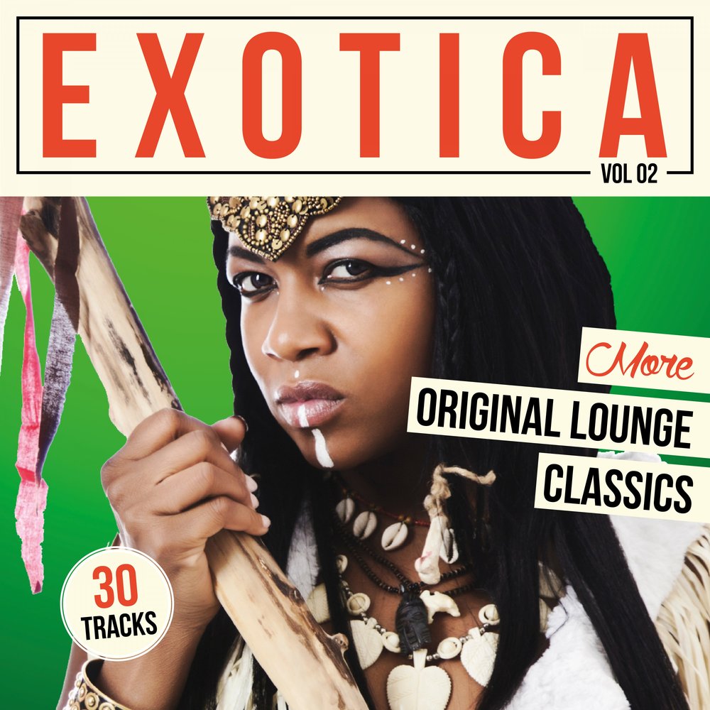 Песня экзотик. Exotica группа Википедия. Музыкальный журнал Exotica. Песня эта экзотика. Classical Lounge (2015).