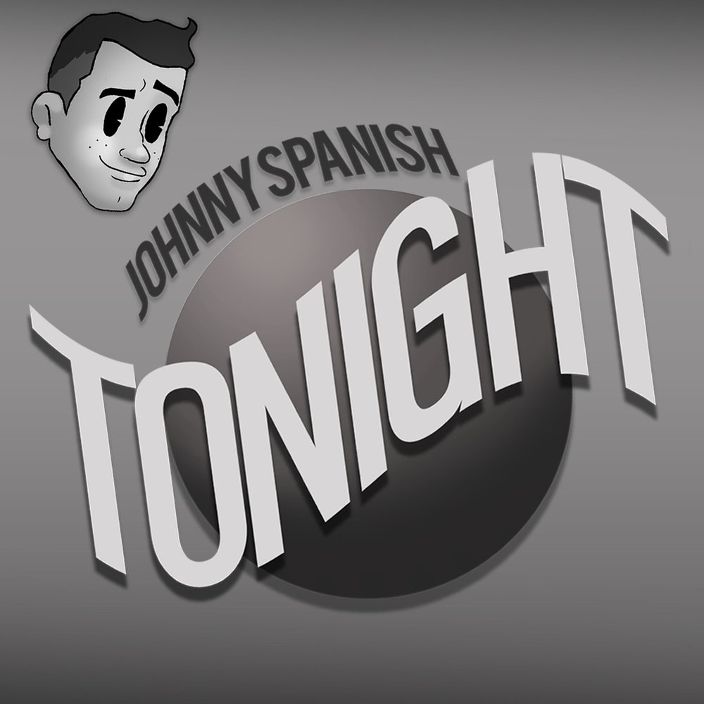 Джонни синглс. Johnny Spanish. Spanish Tonight.