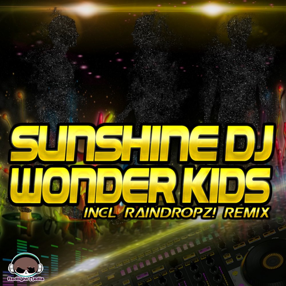 Sunshine edit. DJ Sunshine. Raindropz.