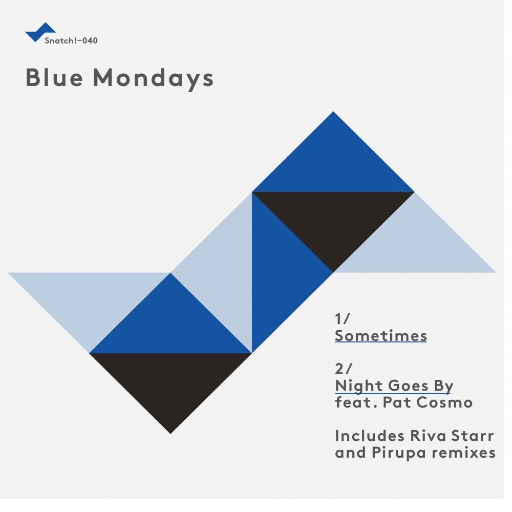 See where the night goes. Blue Monday. Monday Blues. Опотьюнитес синий 40 страница.