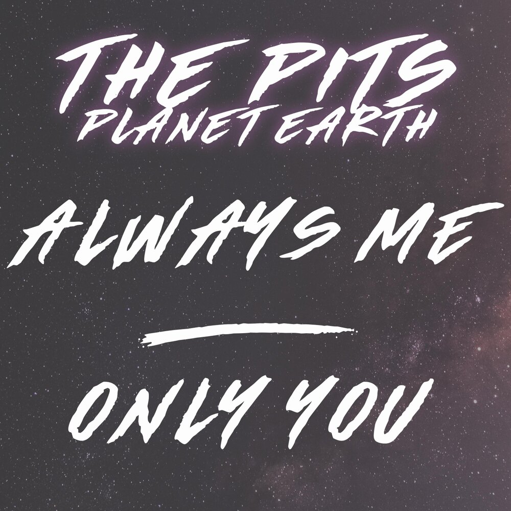 The earth always. Planet Pit.