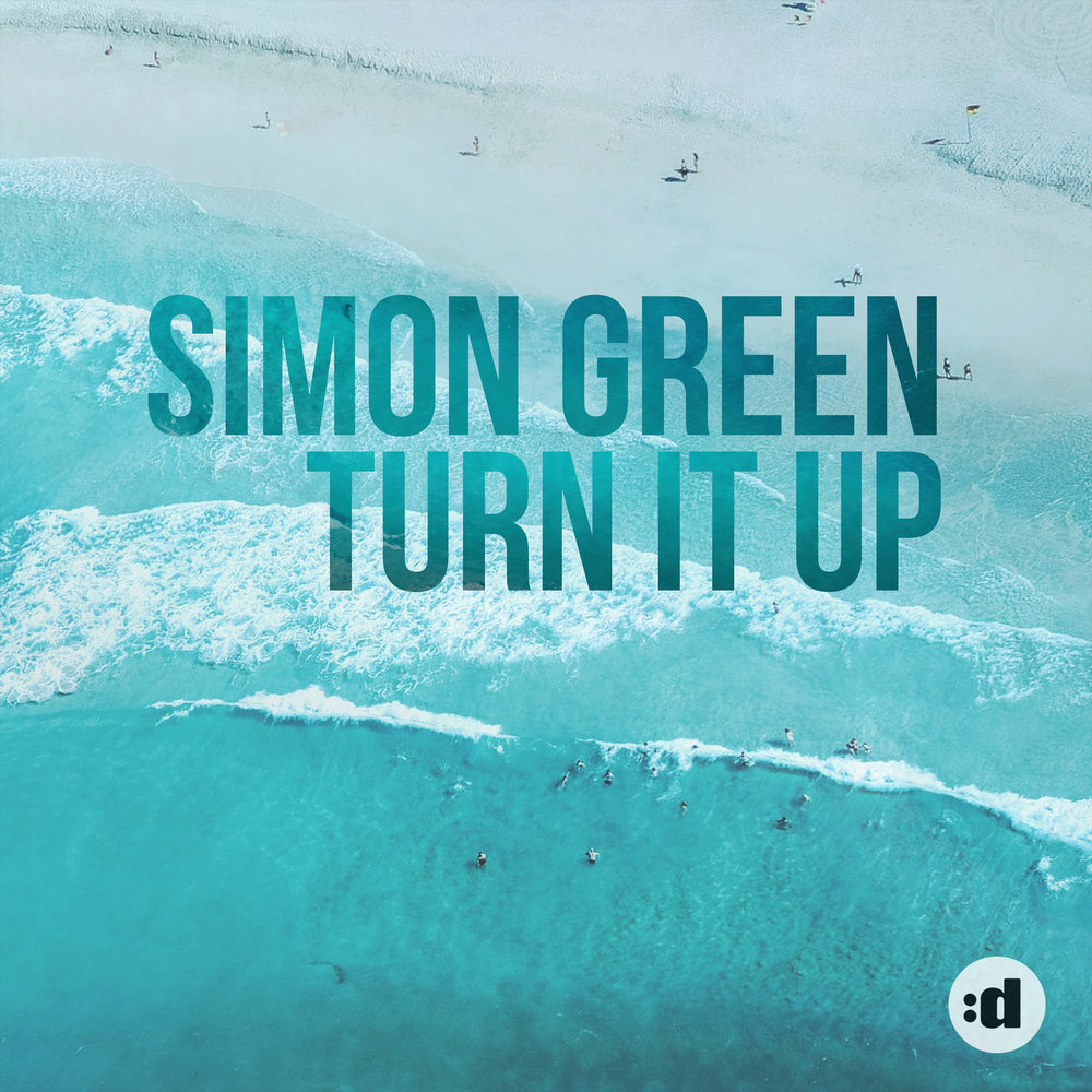 Turn green. Песня turn it up.