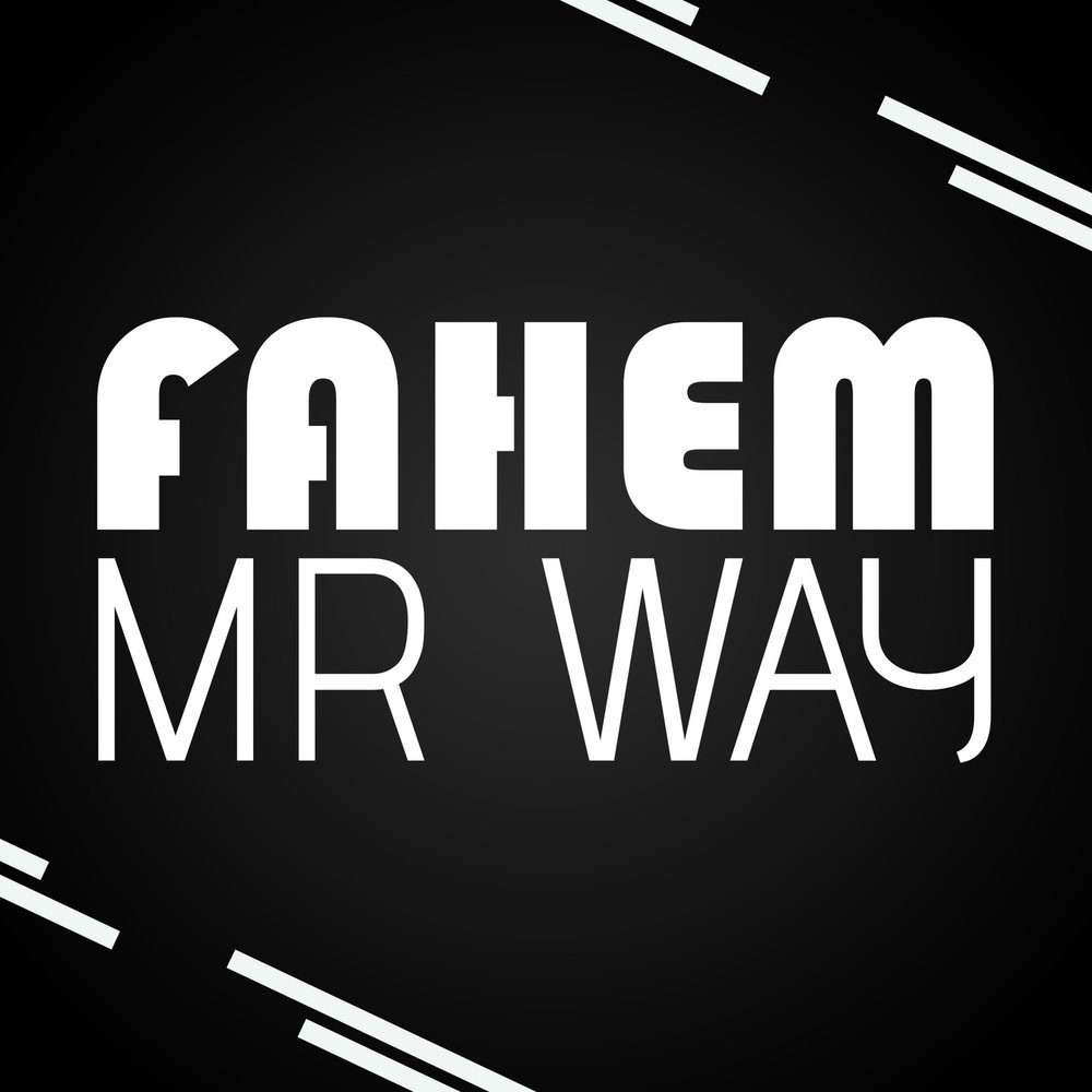 Mr way. Mr way. Mr. Mr way. Mr way.