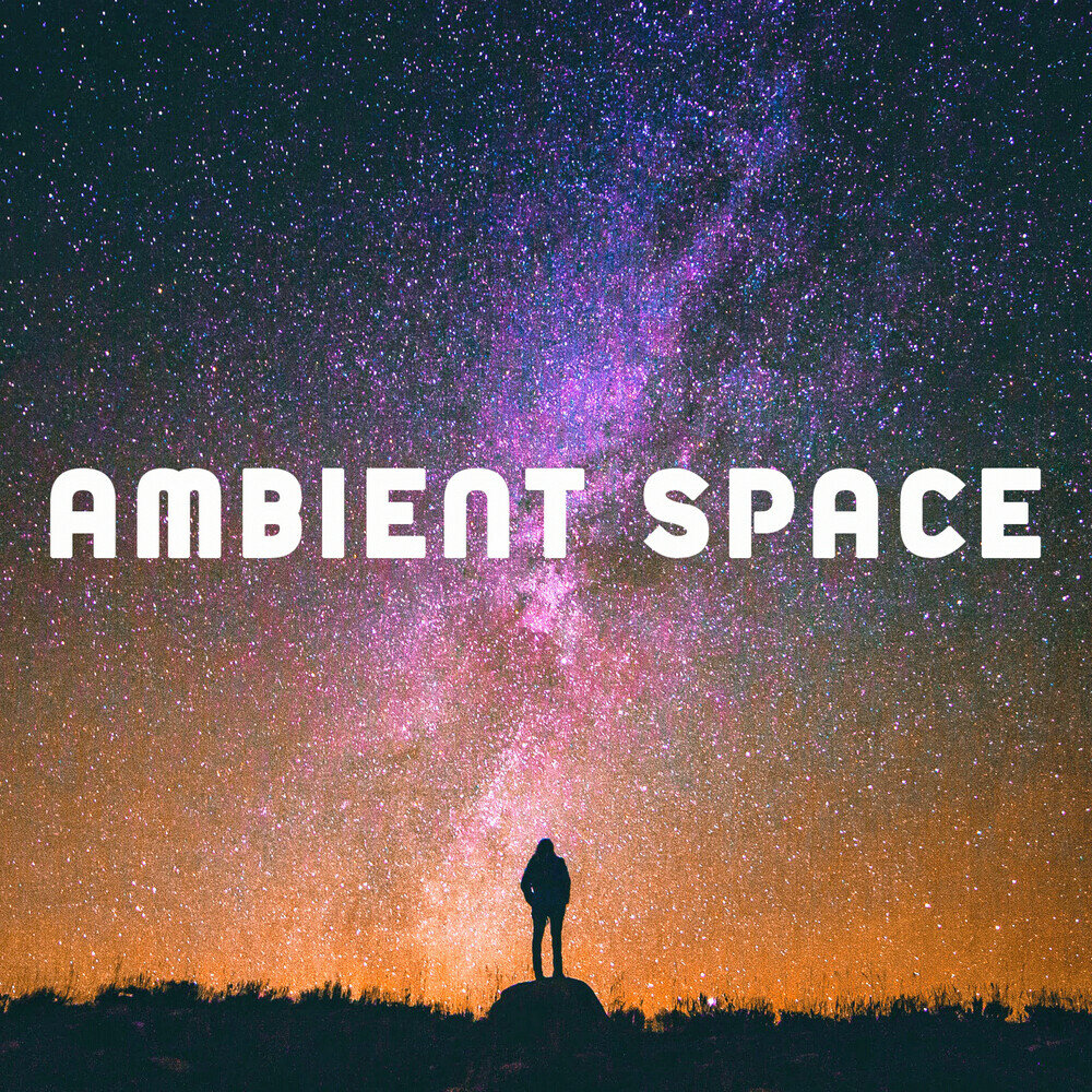 Космос слушать. Космос Ambient. Space Ambient Music. Ambient пространство. Спейс Эмбиент ютуб.