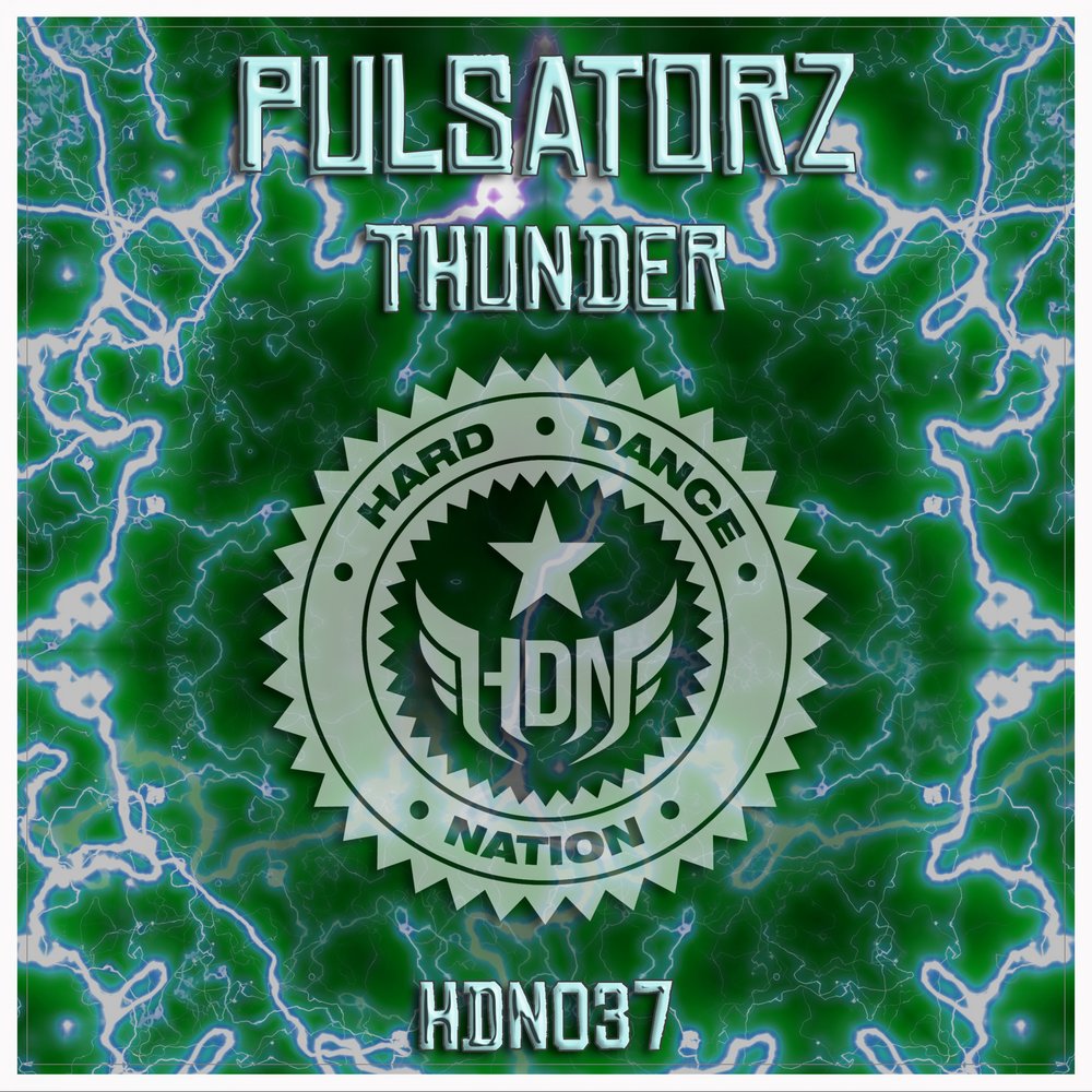 Thunder original. Альбом Thunder. Thunder Original Mix. Hard Dance Nation.