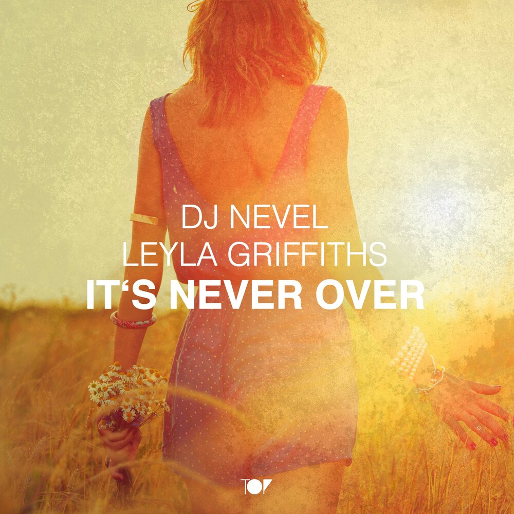 Невер овер песня. Nevel песня. Its never over (Radio Edit) record Dance Label обложка.