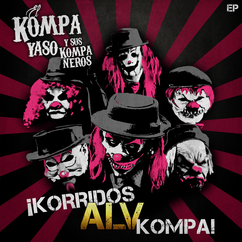 El Kompa Yaso Y Sus Kompa Neros альбом Korridos Alv, Kompa слушать онлайн б...