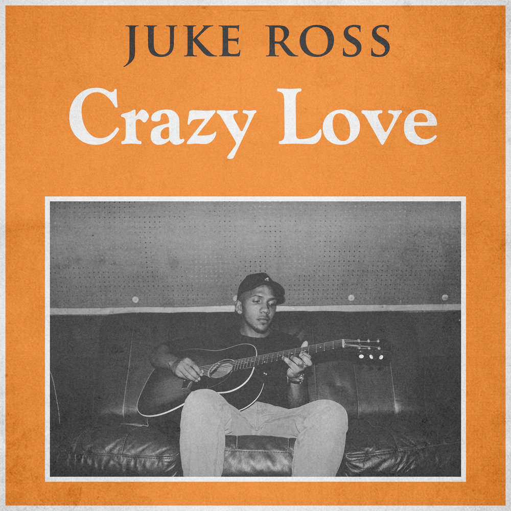 Crazy love исполнитель. Juke певец. Crazy Love. Crazy all my Love имя певца. Music make me James Juke.