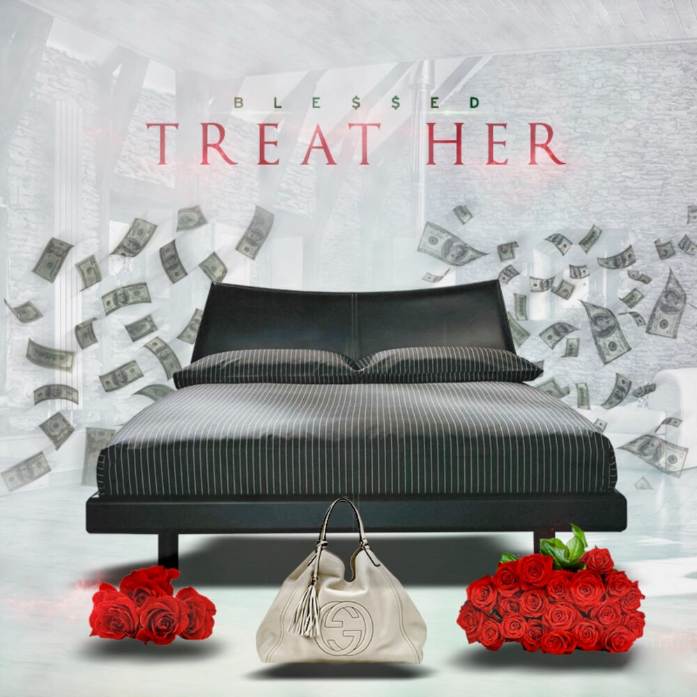 Treat her like