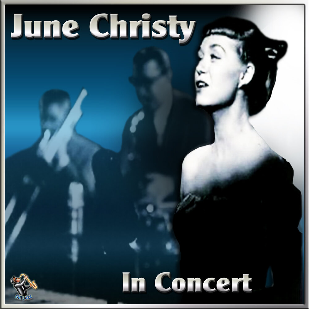 Кристи слушать. June Christy. The Song is June.