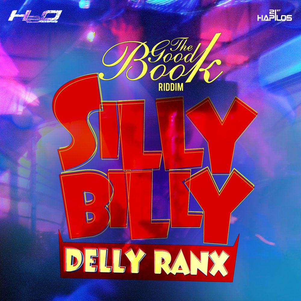 Silli billi. Силли Билли. Silly Billy 2012. Silly Billy Ата. Ranx.