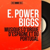 E. Power Biggs