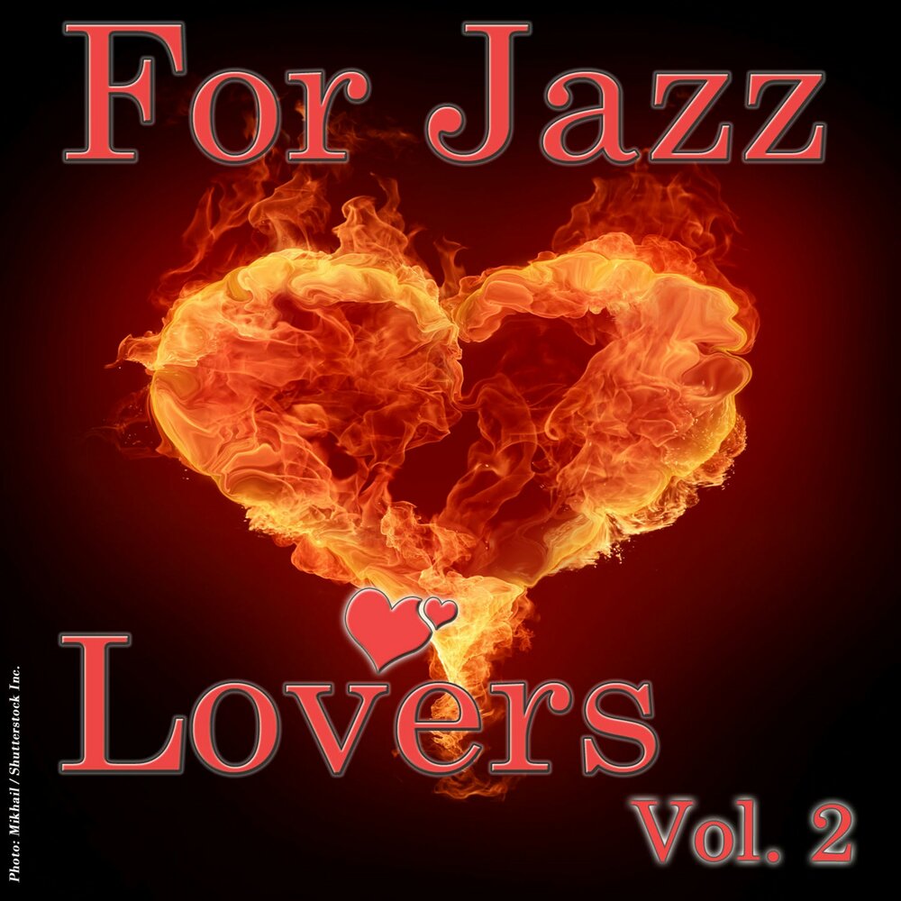 Джаз любимая текст. Jazz for lovers. Jazz for lovers картинки. Я люблю джаз. I Love you Jazz.