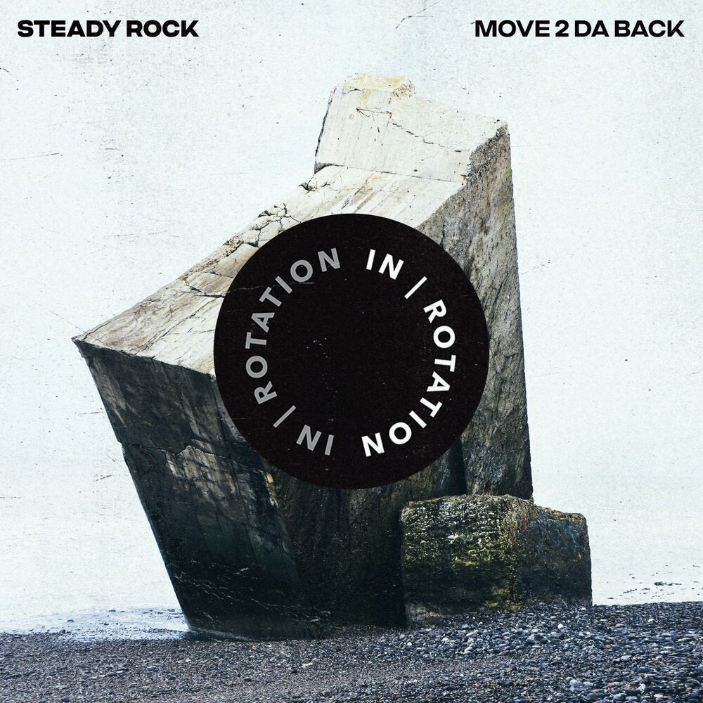 Move rock. Steady back. Песня steady. Lily steady Rock. As steady as a Rock.