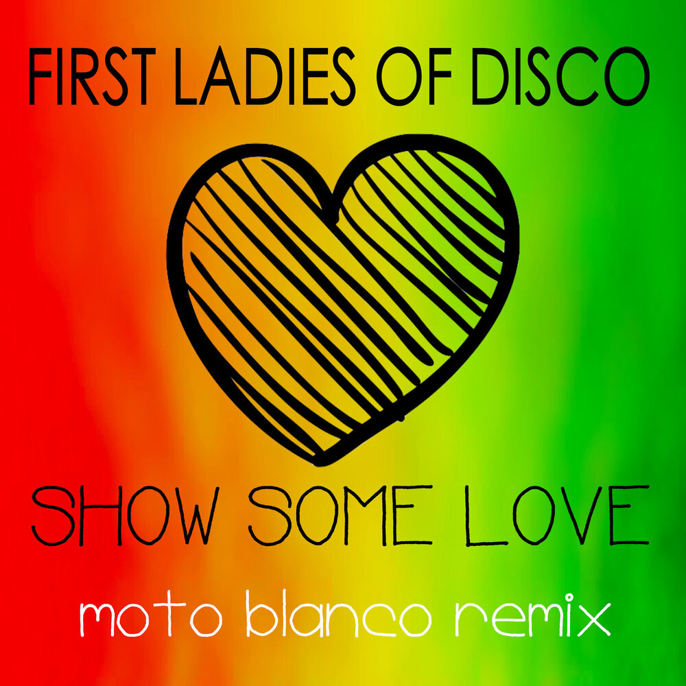 Some love. Show some Love. First Disco.