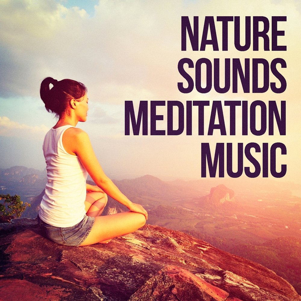 Meditation sounds. Sounds of nature. Nature Sounds for Relaxation. Meditation and Relaxation Yoga Guitar Music with Sounds of nature - nature Sounds Méditation\. Relax Music.