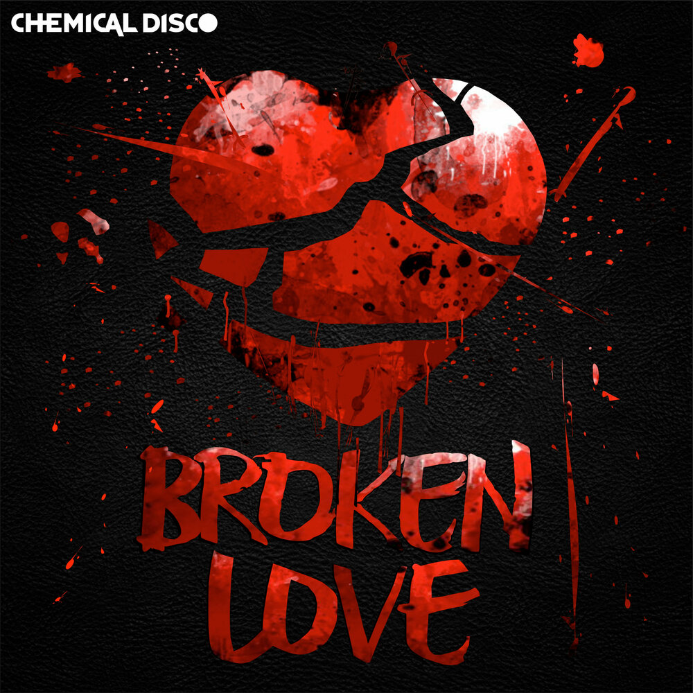 Breaking love. Broken Love. Broken Love картинки. Broken Love album. Chemical lovers 2003.