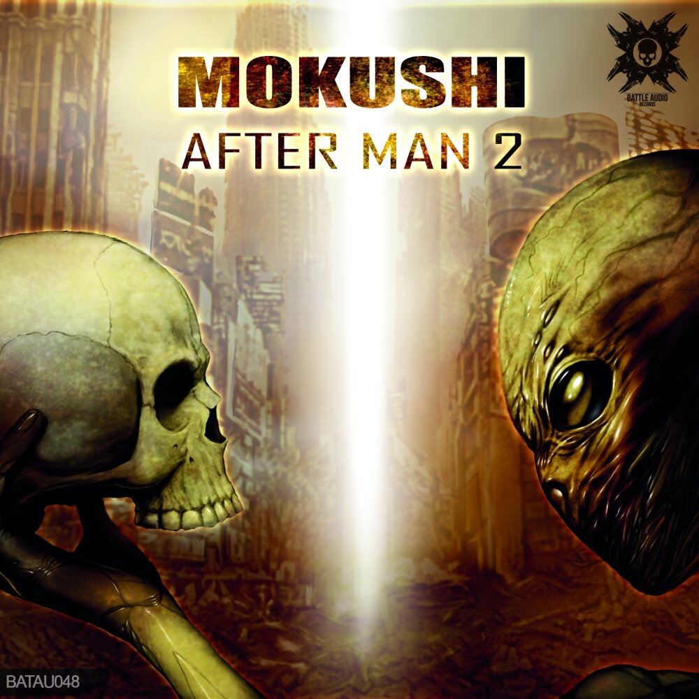 After man. Mokushi.