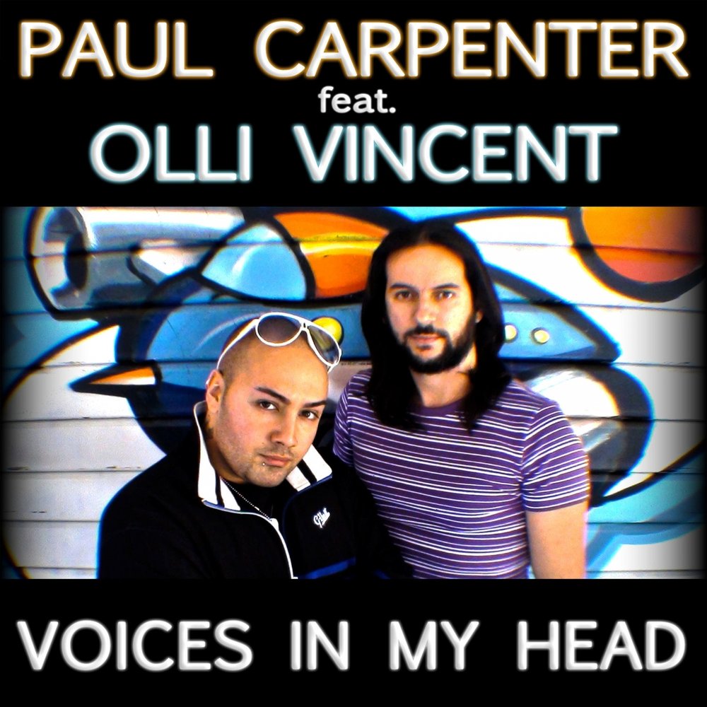 Voices in my head dj. Paul Carpenter.