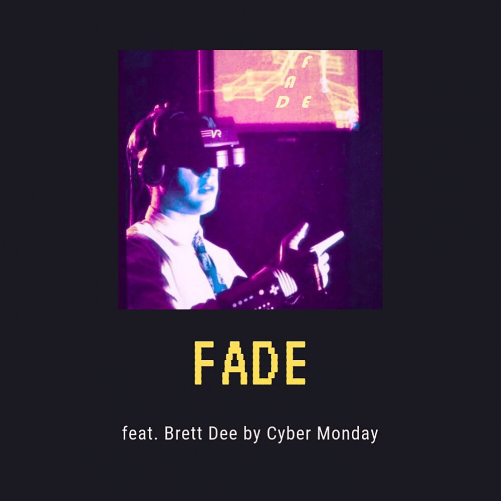 Fade Ep. Cyber Moon. Feat fade