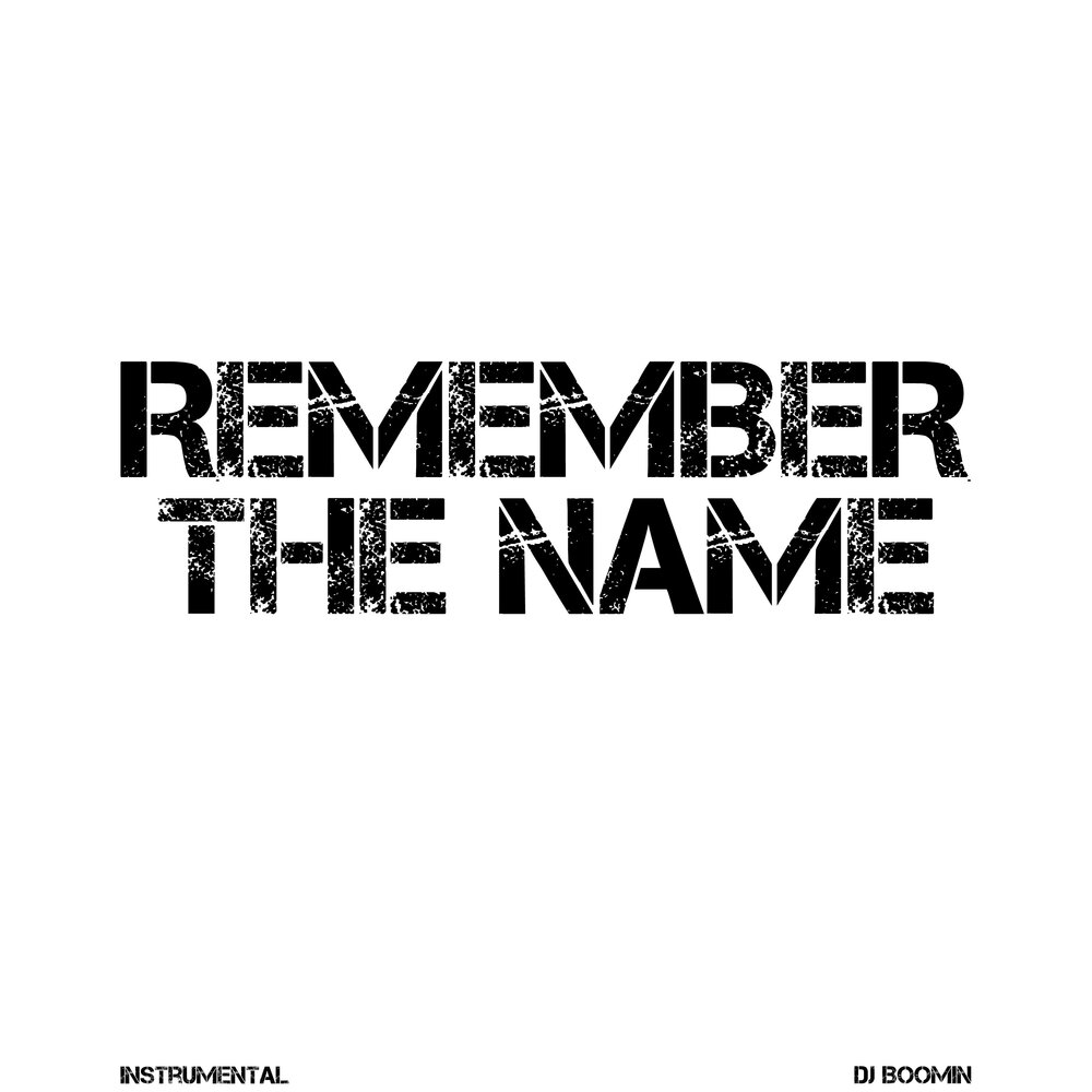 Трек name. Remember the name. Remember the name OST. Remember музыка. Fort Minor remember the name текст.