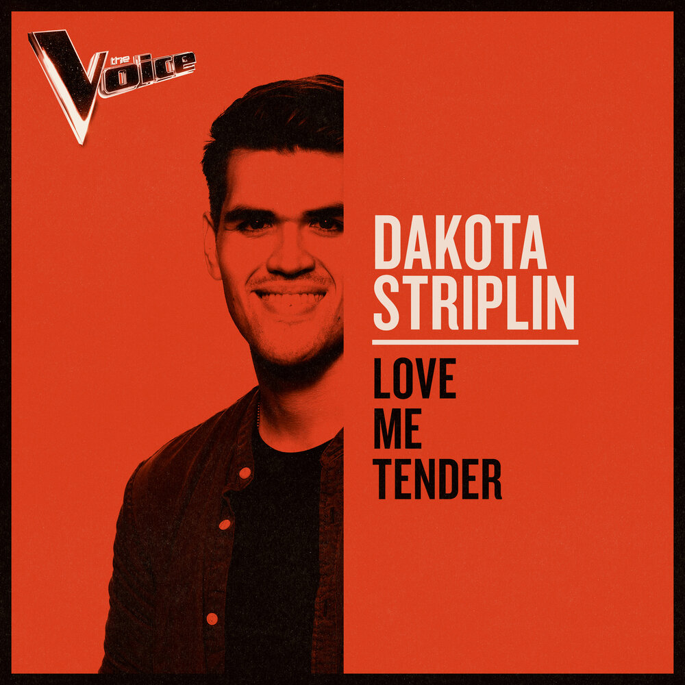 Love Me Tender Dakota Striplin слушать онлайн на Яндекс Музыке.