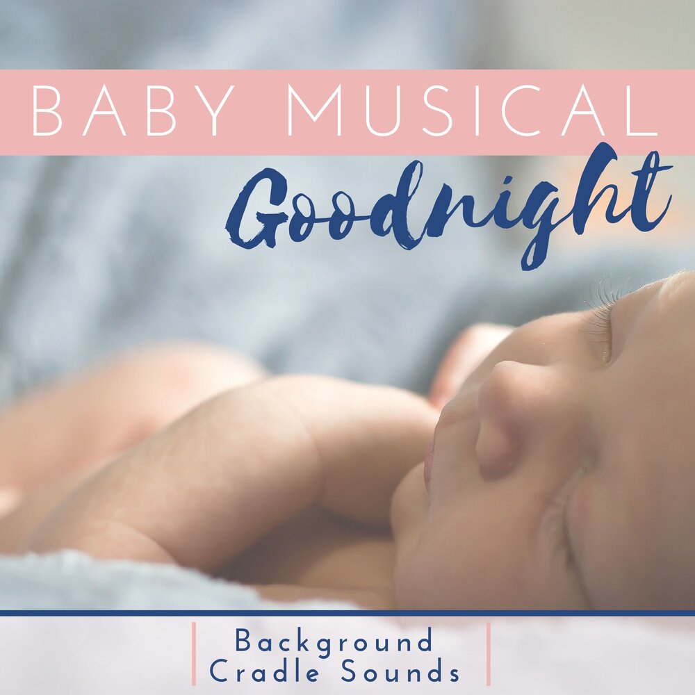 Бэйби музыка. Baby for your Baby песня. Rev2019 Bedtime. Hush the children are sleeping.