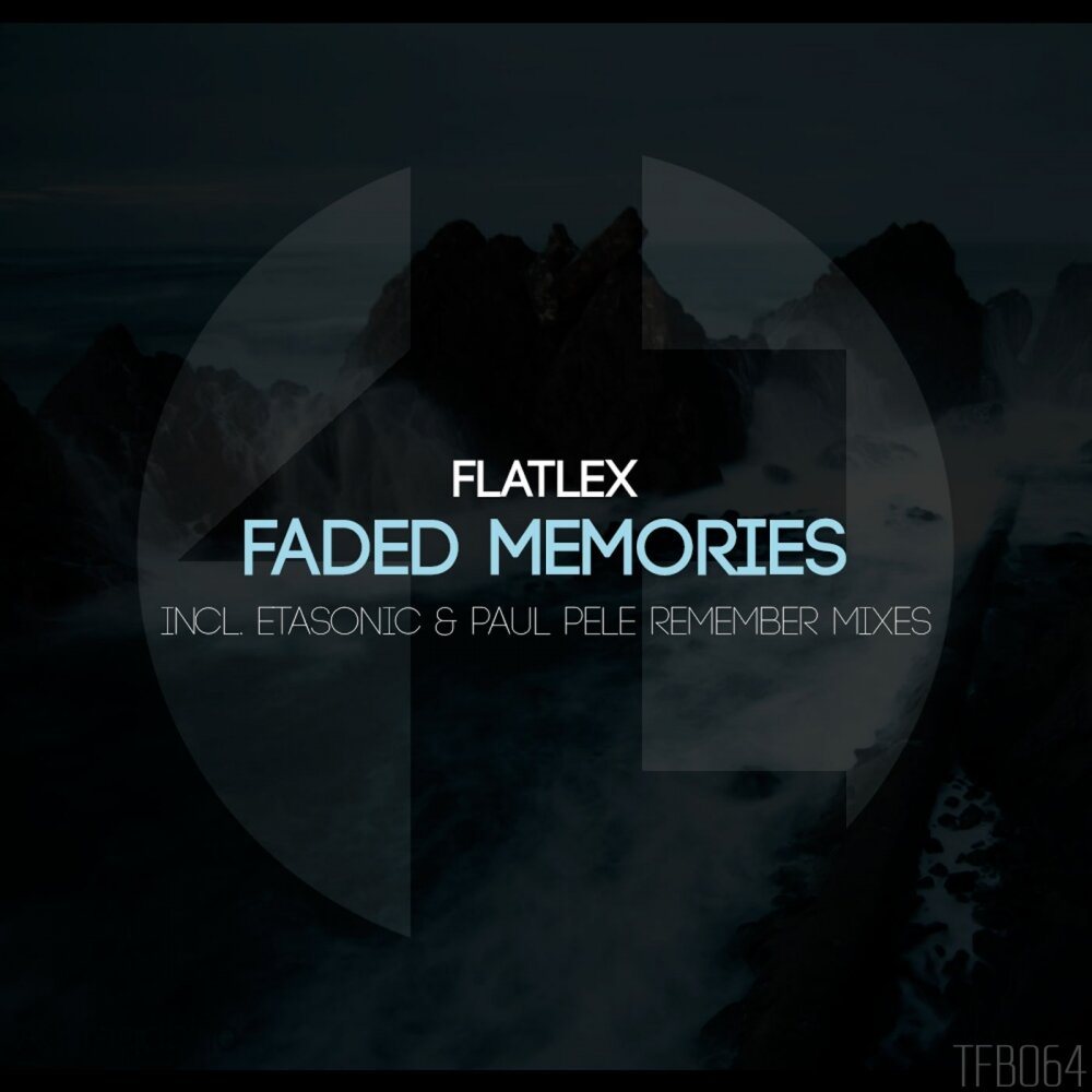 Faded Memories Flatlex слушать онлайн на Яндекс Музыке.