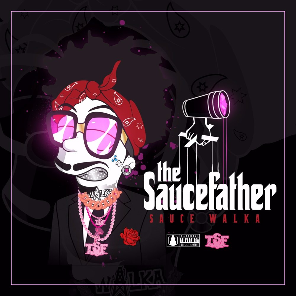 Sauce Walka альбом Sauce Father слушать онлайн бесплатно на Яндекс Музыке в...