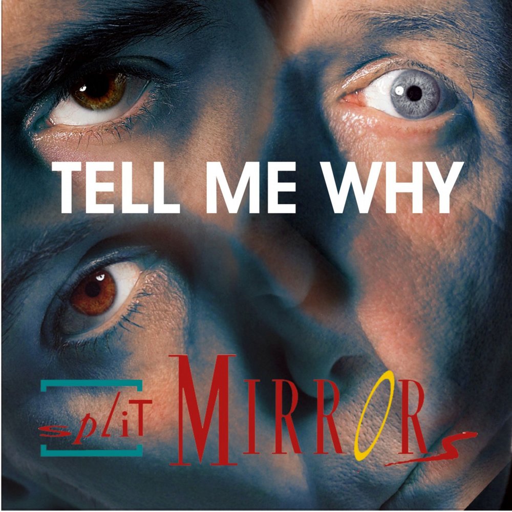 Tell me why to do. Tell me why обложка. Альбом tell me why...... Группа Split Mirrors. Split Mirrors "1999".