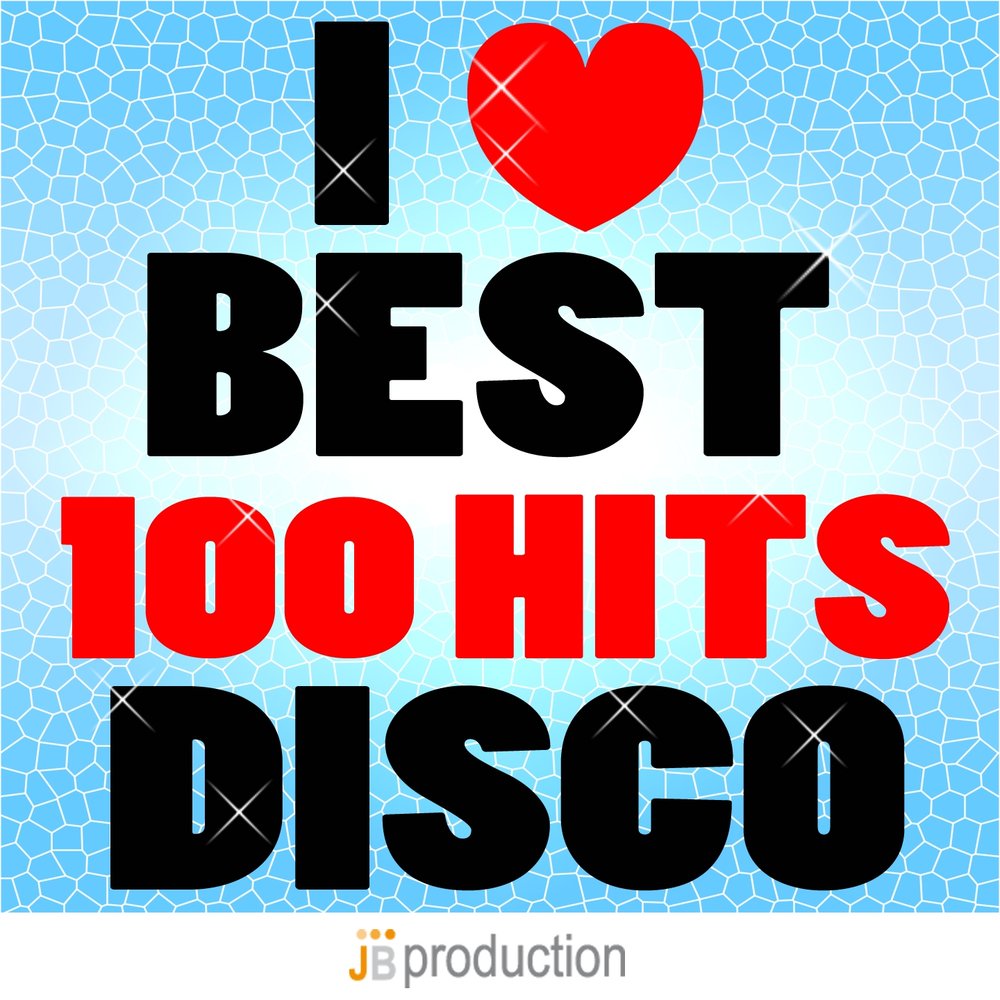 Love love disco. Best Disco Hits. 100% Hits Disco. Обложка 100 best Hits. Disco i Love you.