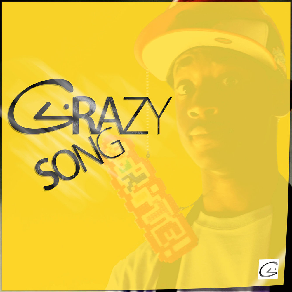 Gone crazy песня. C. R. A. Z. Y песня. Crazy Song. Song c.