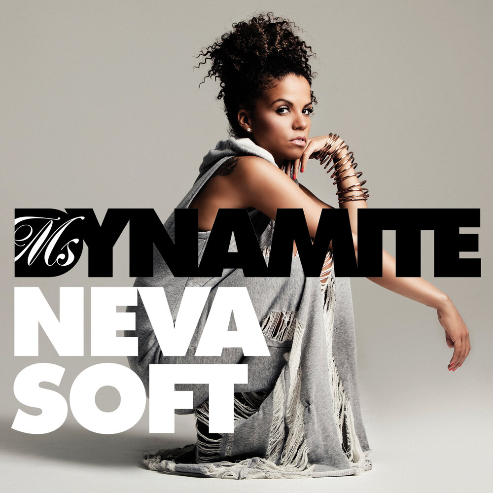 Мягкие слушать. MS Dynamite. Слушать песню Dynamite. Neva.