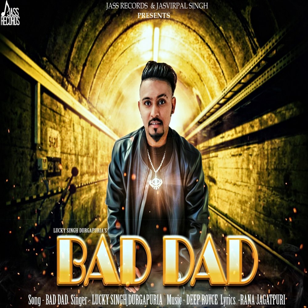 Bad daddy. Lucky Singh. Bad dad.