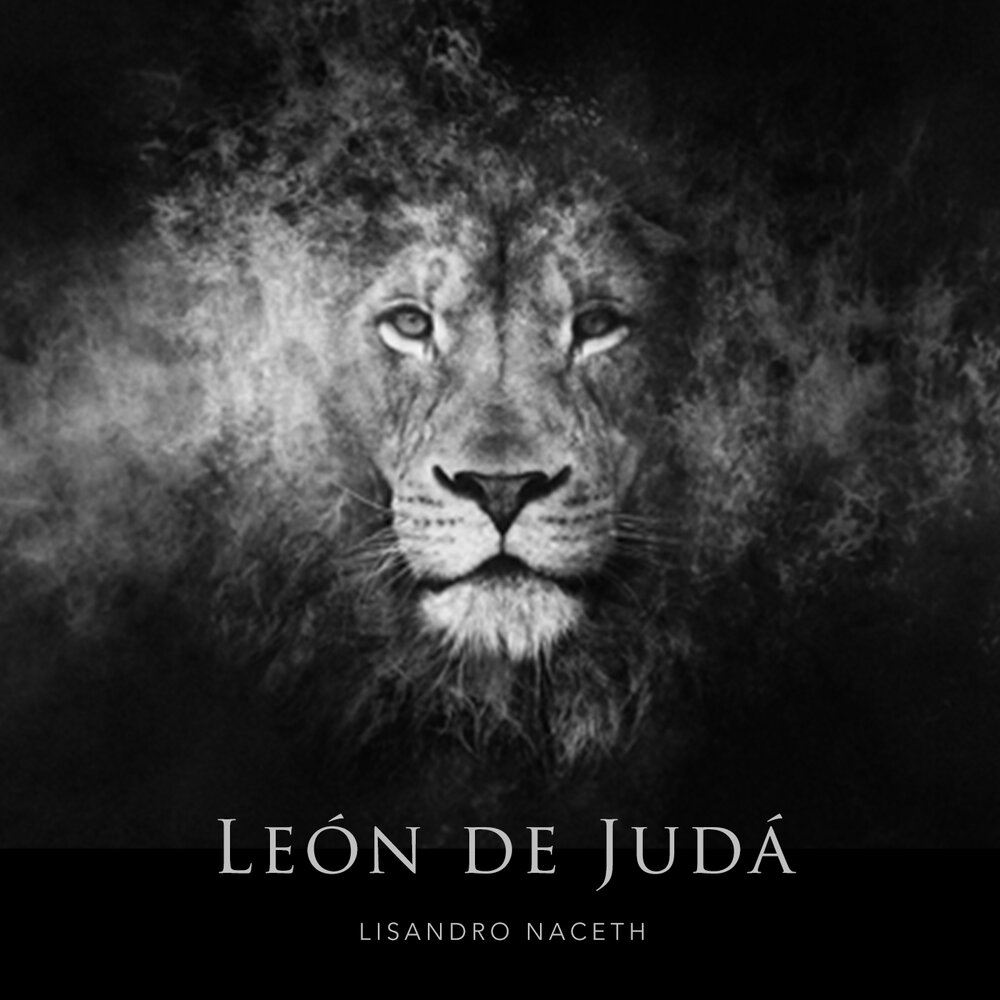 Lisandro Naceth альбом León de Juda слушать онлайн бесплатно на Яндекс Музы...