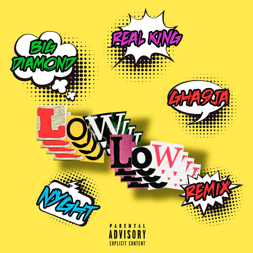 Low remix. Low King.