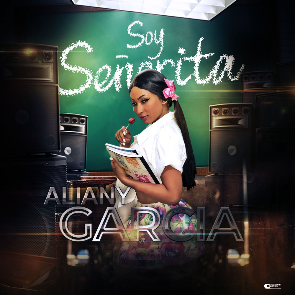 Soy Señorita - Aliany Garcia. 