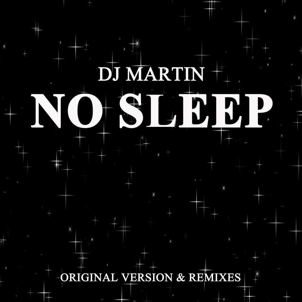 Sleep Remixes. No Sleep Shakhbanov. No Sleep. Mr Sleep. Сладкие сны ремикс