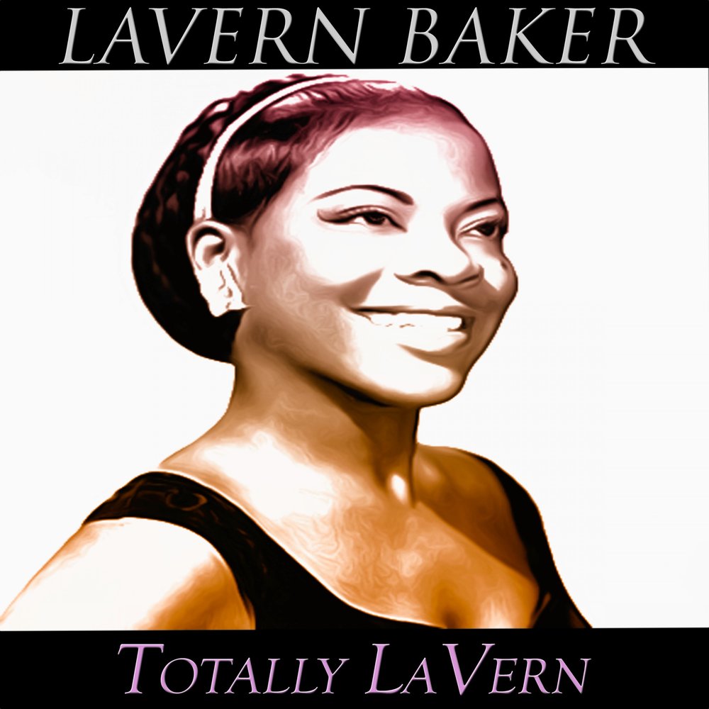 A different kind of blues feat baker. Lavern Baker. Lavern Baker - saved. Lavern Baker hot. Lavern Baker the Singles 2005.